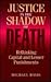 Justice in the Shadow of Death: Rethinking Capital and Lesser Punishments
