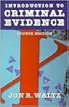 Introduction to Criminal Evidence (Fourth Edition)