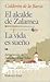 El Alcalde de Zalamea / La Vida es Sueño