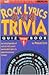Rock Lyrics Trivia Quiz Book: 50s - 60s (1955 - 1964)