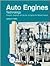Auto Engines Technology: Principles, Diagnosis, and Service of Engines and Related Systems