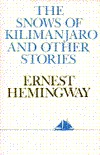 The Snows of Kilimanjaro and Other Stories