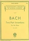 Bach Two-Part Inventions | Piano Sheet Music Songbook | #379 Schirmer’s Library of Musical Classics Vol. 379 | Early Advanced Piano Method for Students and Teachers Bach Two-Part Inventions | Piano Sheet Music Songbook | #379 Schirmer’s Library of Musical Classics Vol. 379 | Early Advanced Piano Method for Students and Teachers