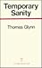 Temporary Sanity