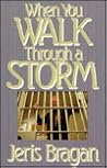 When You Walk Through a Storm