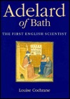 Adelard of Bath: The First English Scientist (Hardcover)