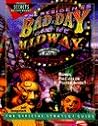 The Resident's Bad Day on the Midway: The Official Strategy Guide (Prima's Secrets of the Games)