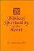 A Biblical Spirituality of the Heart