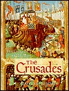 The Crusades: Five Centuries of Holy Wars