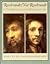 Rembrandt/ Not Rembrandt: In The Metropolitan Museum of Art - Aspects of Connoisseurship (two volume set) (Metropolitan Museum of Art Series)