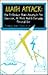 Math Attack: How to Reduce Math Anxiety In The Classroom, At Work and In Everyday Personal Use