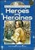 Heroes and Heroines