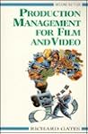 Production Management for Film and Video