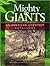 Mighty Giants: An American ...