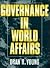 Governance in World Affairs