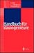 Handbuch für Bauingenieure by Konrad Zilch
