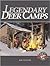 Legendary Deer Camps