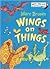Wings on Things (Bright & Early Books(R))