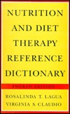 Nutrition and Diet Therapy Reference Dictionary, Fourth Edition (Hardcover): .