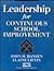 Leadership for Continuous School Improvement
