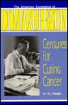 Censured for Curing Cancer: The American Experience of Dr. Max Gerson (Paperback)