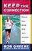 Keep the Connection: Choices for a Better Body and a Healthier Life