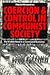 Coercion and Control in Communist Society: The Visible Hand in a Command Economy