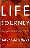 Life Journey: Unveiling Mystery of Your Lifes Destiny Life Journey: Unveiling Mystery of Your Lifes Destiny