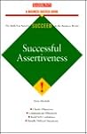 Successful Assertiveness (Barron's Business Success Guides)