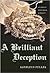 A Brilliant Deception (Rege...