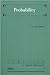 Probability (Classics in Applied Mathematics, Series Number 7)