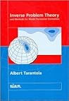 Inverse Problem Theory and Methods for Model Parameter Estimation