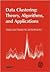 Data Clustering: Theory, Algorithms, and Applications (ASA-SIAM Series on Statistics and Applied Probability, Series Number 20)