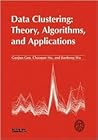 Data Clustering: Theory, Algorithms, and Applications (ASA-SIAM Series on Statistics and Applied Probability, Series Number 20)