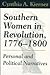Southern Women in Revolution, 1776-1800 by Cynthia A. Kierner