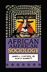 African American Sociology: A Social Study of the Pan-African Diaspora African American Sociology: A Social Study of the Pan-African Diaspora