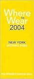 Where to Wear 2004 : The Insider's Guide to New York Shopping Where to Wear 2004 : The Insider's Guide to New York Shopping