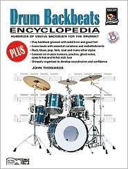 Drum Backbeats Encyclopedia: Hundreds of Useful Backbeats for the Drumset, Book & CD (Paperback)