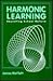 Harmonic Learning