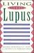 Living with Lupus