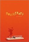 Mousetraps by Pat Schmatz