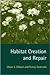 Habitat Creation and Repair