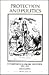 Protection and Politics: Conservative Economic Discourse, 1815-1852 (Royal Historical Society Studies in History New Series, 14) (Volume 14)