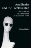 Apollinarie and the Faceless Man: The Creation and Evolution of a Modern Motif (Hardcover)