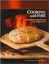 Cooking with Fire: French Family Recipes & More for Woodfire Ovens (Book & DVD)