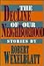 Decline Of Our Neighborhood (Rutgers Press Fiction)
