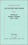 American History Awards 1917–1991: From Colonial Settlements to the Civil Rights Movements (PULITZER PRIZE ARCHIVE)