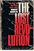 The Lost Revolution: The U.S. In Vietnam, 1946-1966 (Revised Edition)