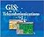 GIS in Telecommunications Management