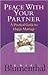Peace with Your Partner: A Practical Guide to Happy Marriage